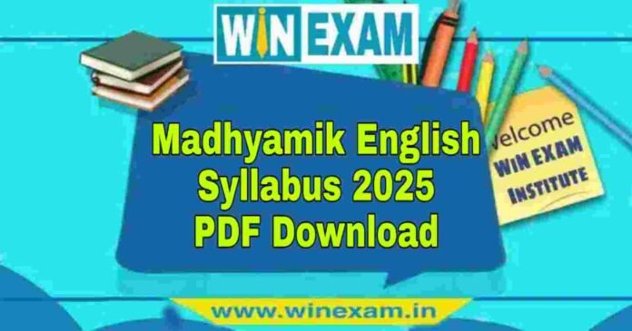 মাধ্যমিক ইংরেজি সিলেবাস ২০২৫ | Madhyamik English Syllabus 2025 PDF Download